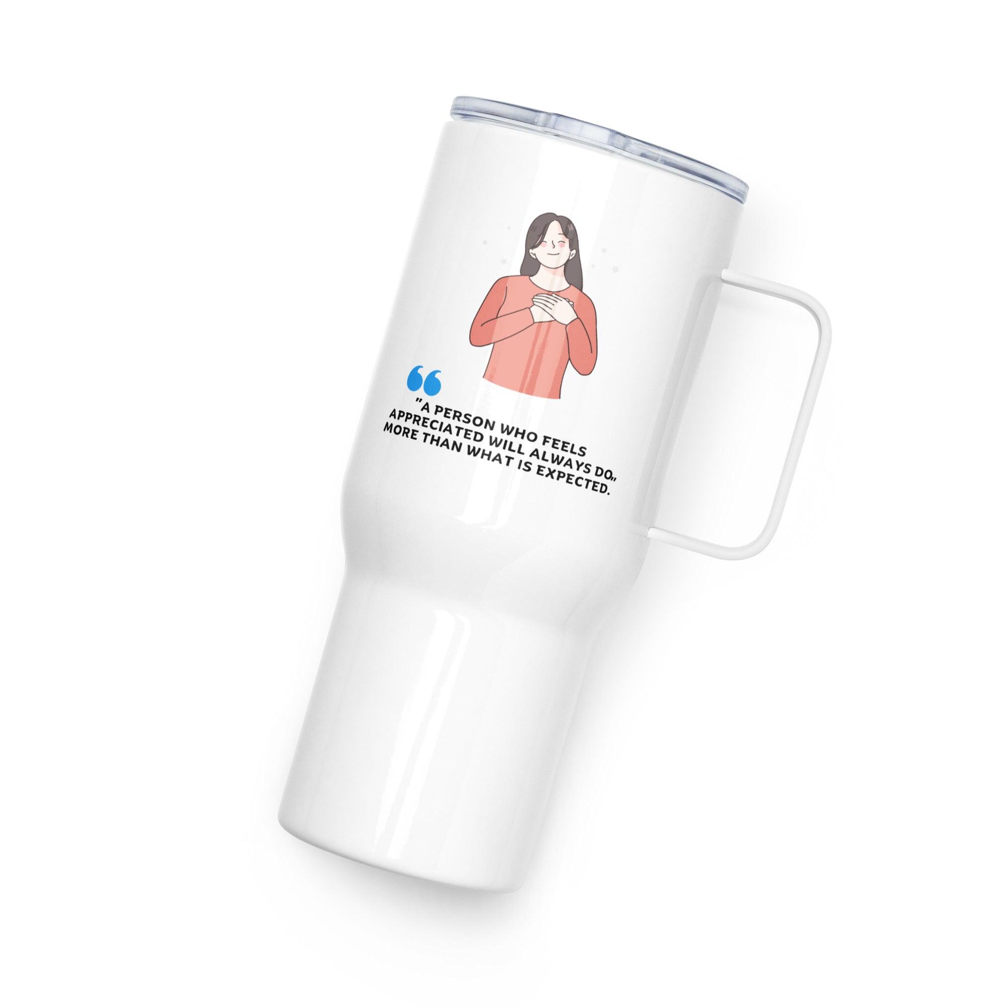 Appreciation Quote Travel Mug - Inspire Cups