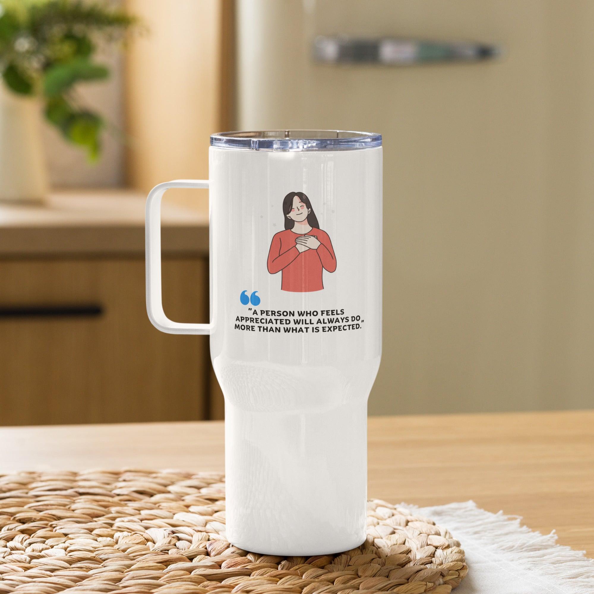 Appreciation Quote Travel Mug - Inspire Cups