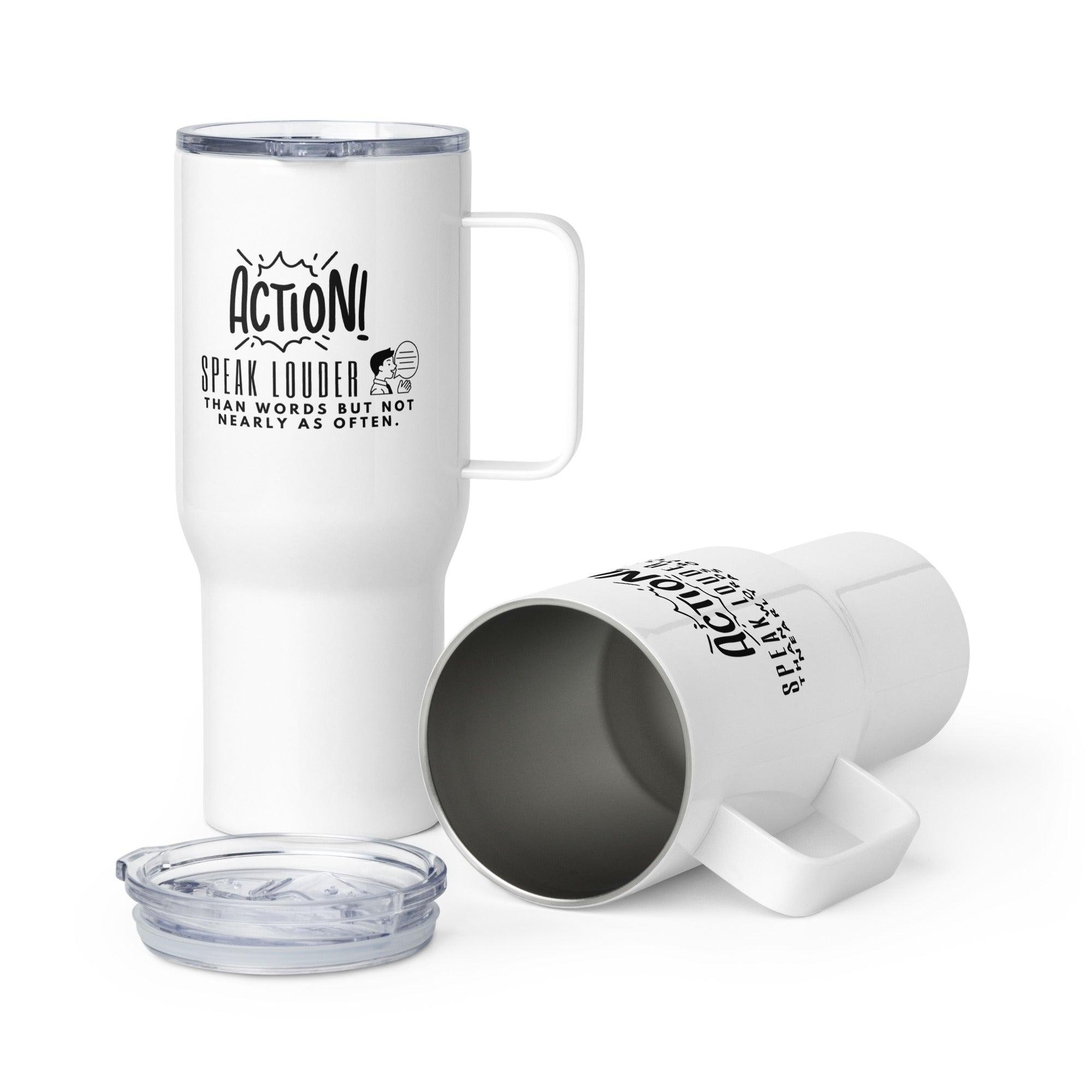 Action Speaks Louder Printed Quote Travel Mug - Inspire Cups