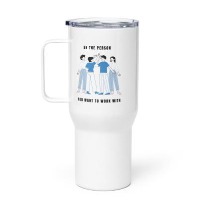Positive Workplace Travel Mug - Inspire Cups