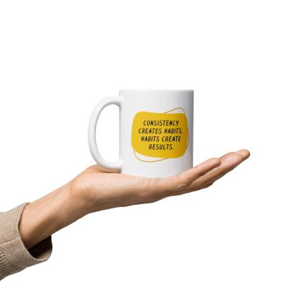 Consistency Habits Results Mug - Inspire Cups