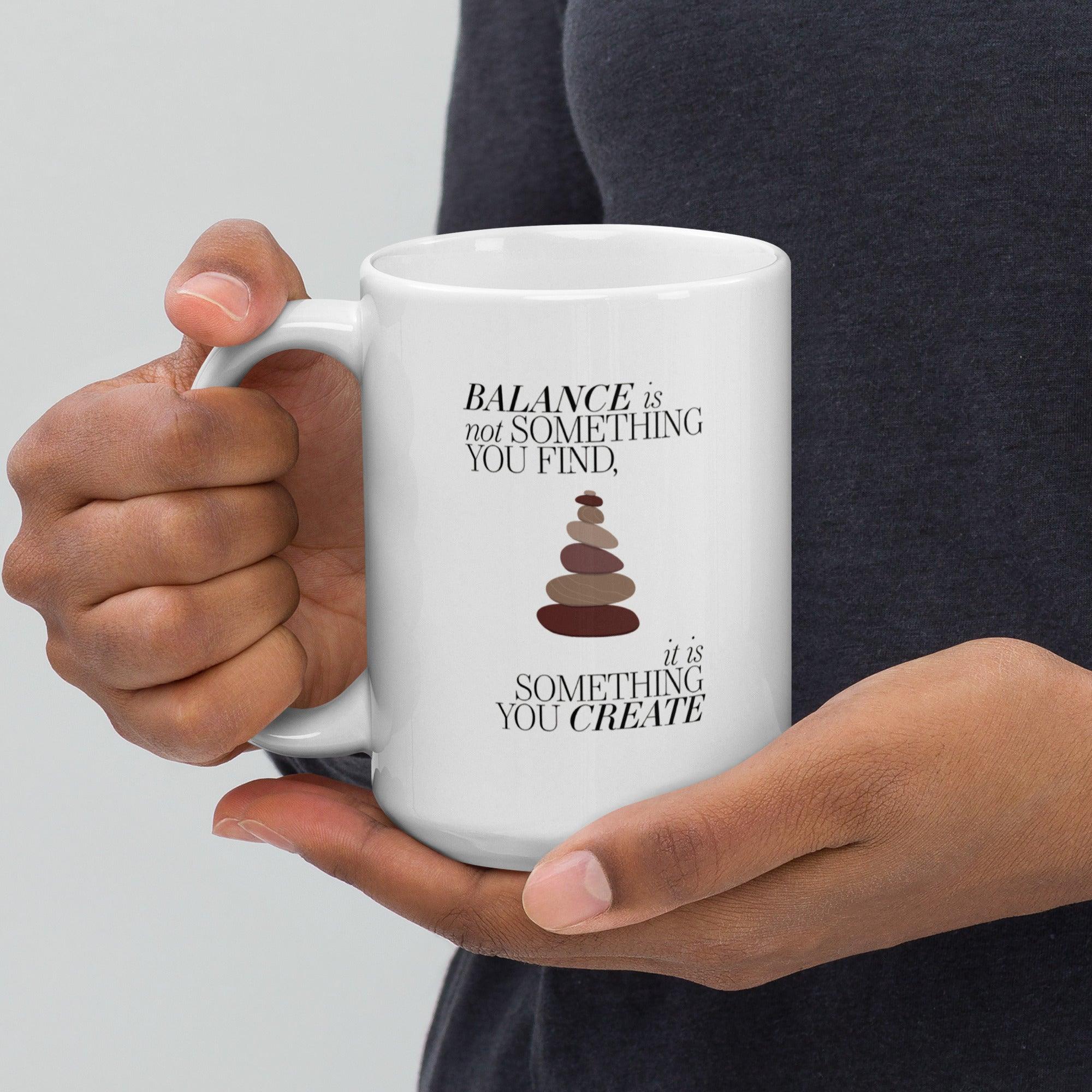 Balance Quote Ceramic Mug - Inspire Cups
