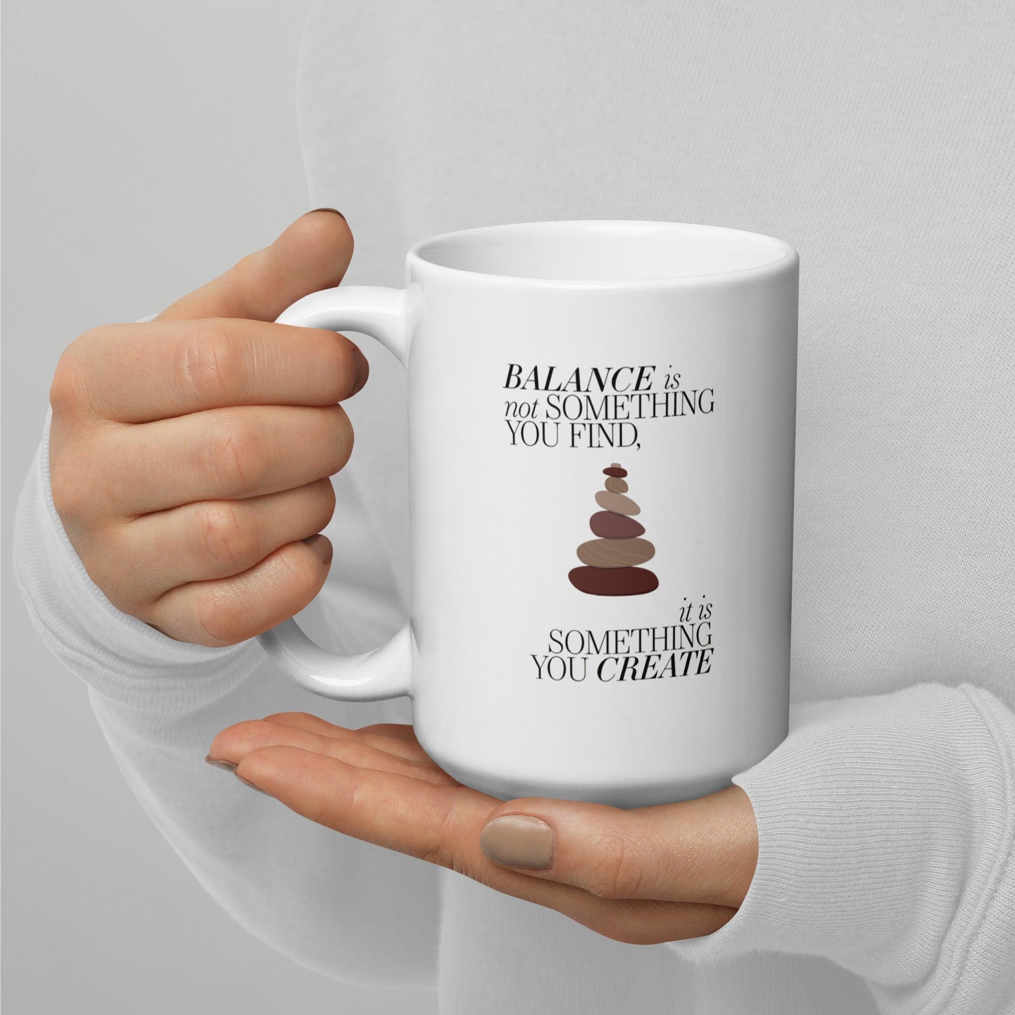 Balance Quote Ceramic Mug - Inspire Cups