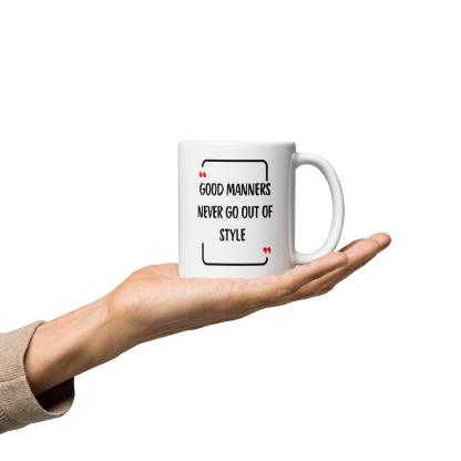 Good Manners Inspirational Mug - Inspire Cups