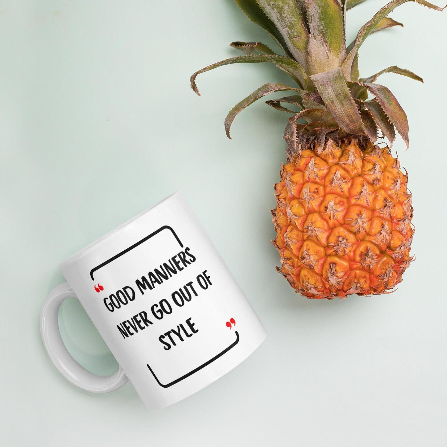 Good Manners Inspirational Mug - Inspire Cups