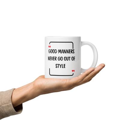Good Manners Inspirational Mug - Inspire Cups
