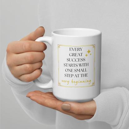 Success Quote Mug | Every Great Success Starts With One Small Step - Inspire Cups