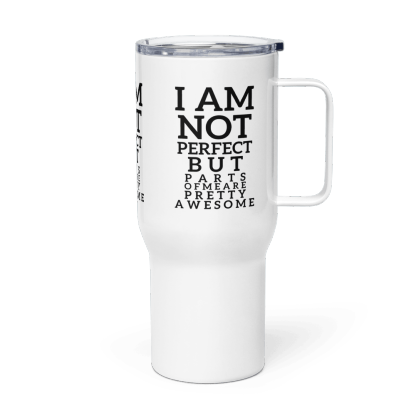 Not Perfect Travel Mug - Inspire Cups