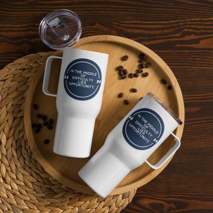 Opportunity Quote Travel Mug - Inspire Cups