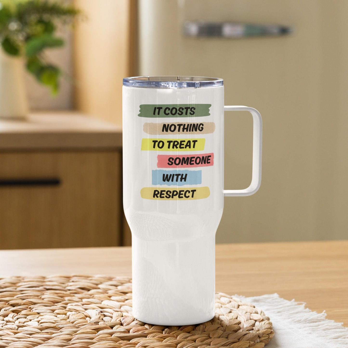 Respect Message Travel Mug With Insulated Travel Design - Inspire Cups