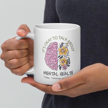 Mental Health Awareness Mug With Floral Design And Empowering Message - Inspire Cups