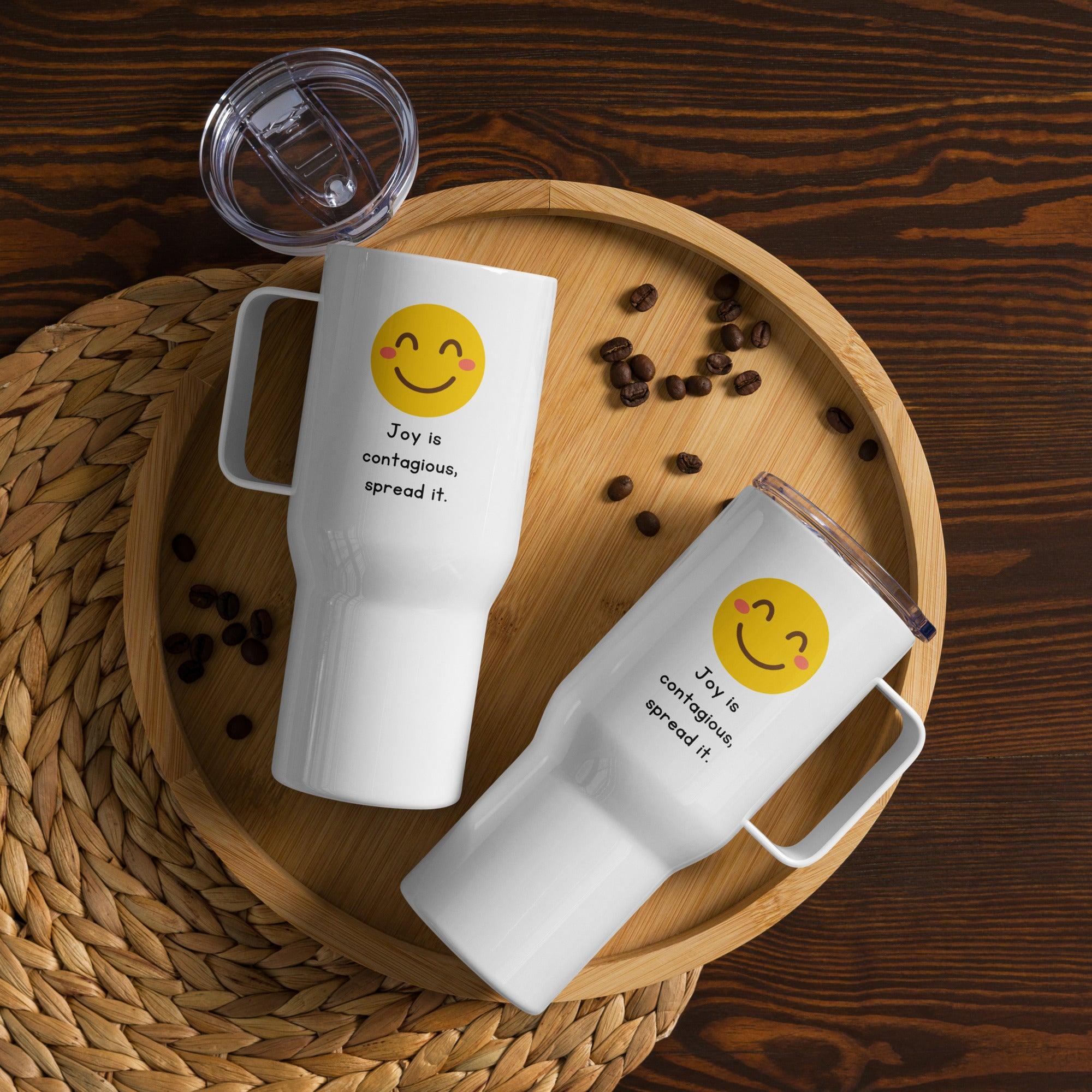 Joy Is Contagious Printed Travel Mugs Positivity With Vibrant Design - Inspire Cups