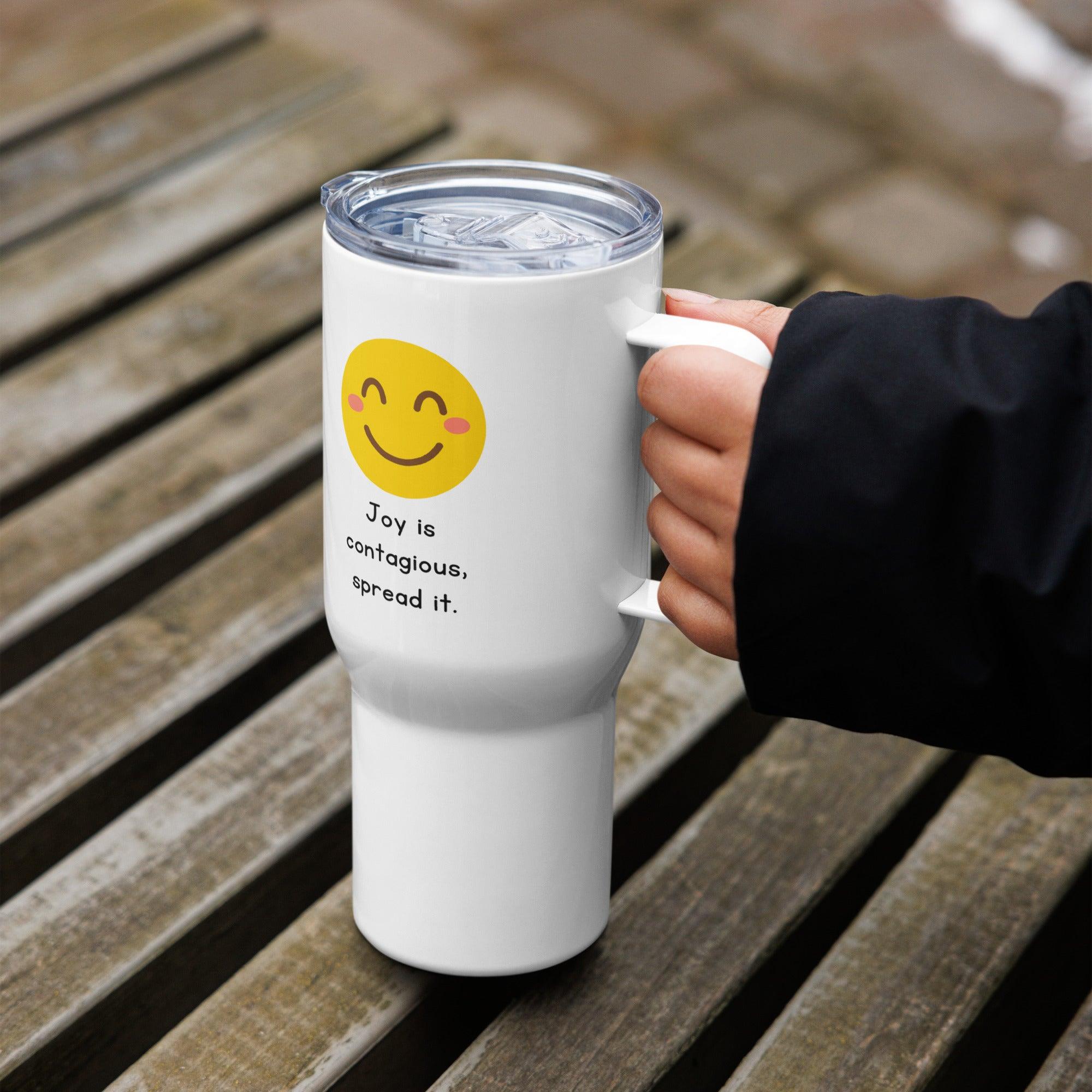 Joy Is Contagious Printed Travel Mugs Positivity With Vibrant Design - Inspire Cups