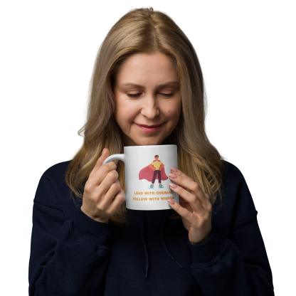 Leadership Quote Mug | Lead With Courage Follow With Wisdom Ceramic Mug - Inspire Cups