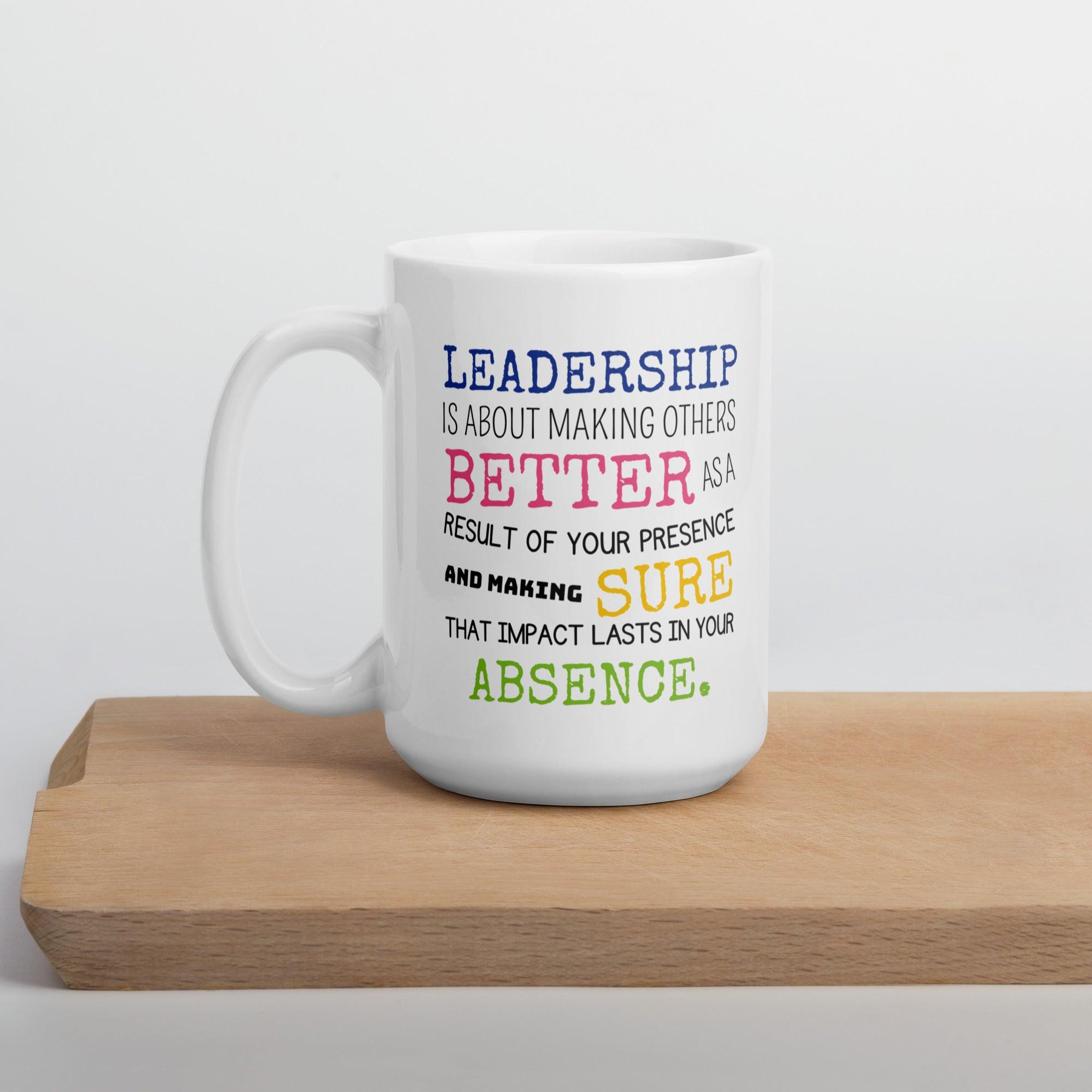 Leadership Quote Printed Mug for Daily Motivation - Durable Ceramic - Inspire Cups
