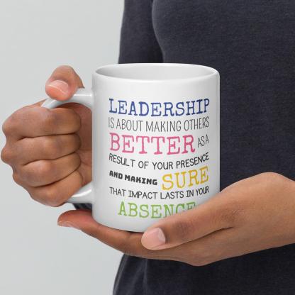 Leadership Quote Printed Mug for Daily Motivation - Durable Ceramic - Inspire Cups