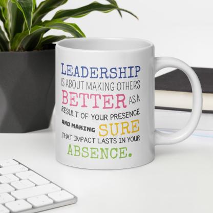 Leadership Quote Printed Mug for Daily Motivation - Durable Ceramic - Inspire Cups