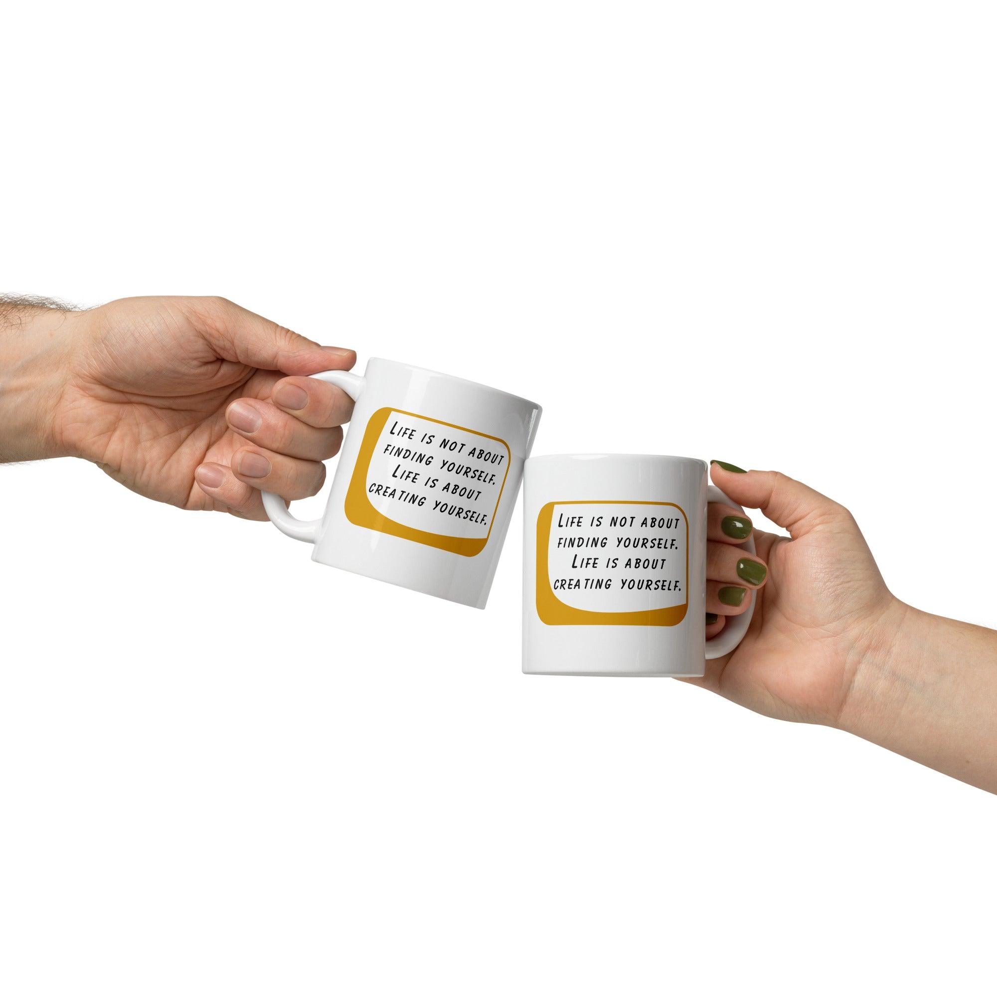 Self Creation Quote Mug - Inspire Cups
