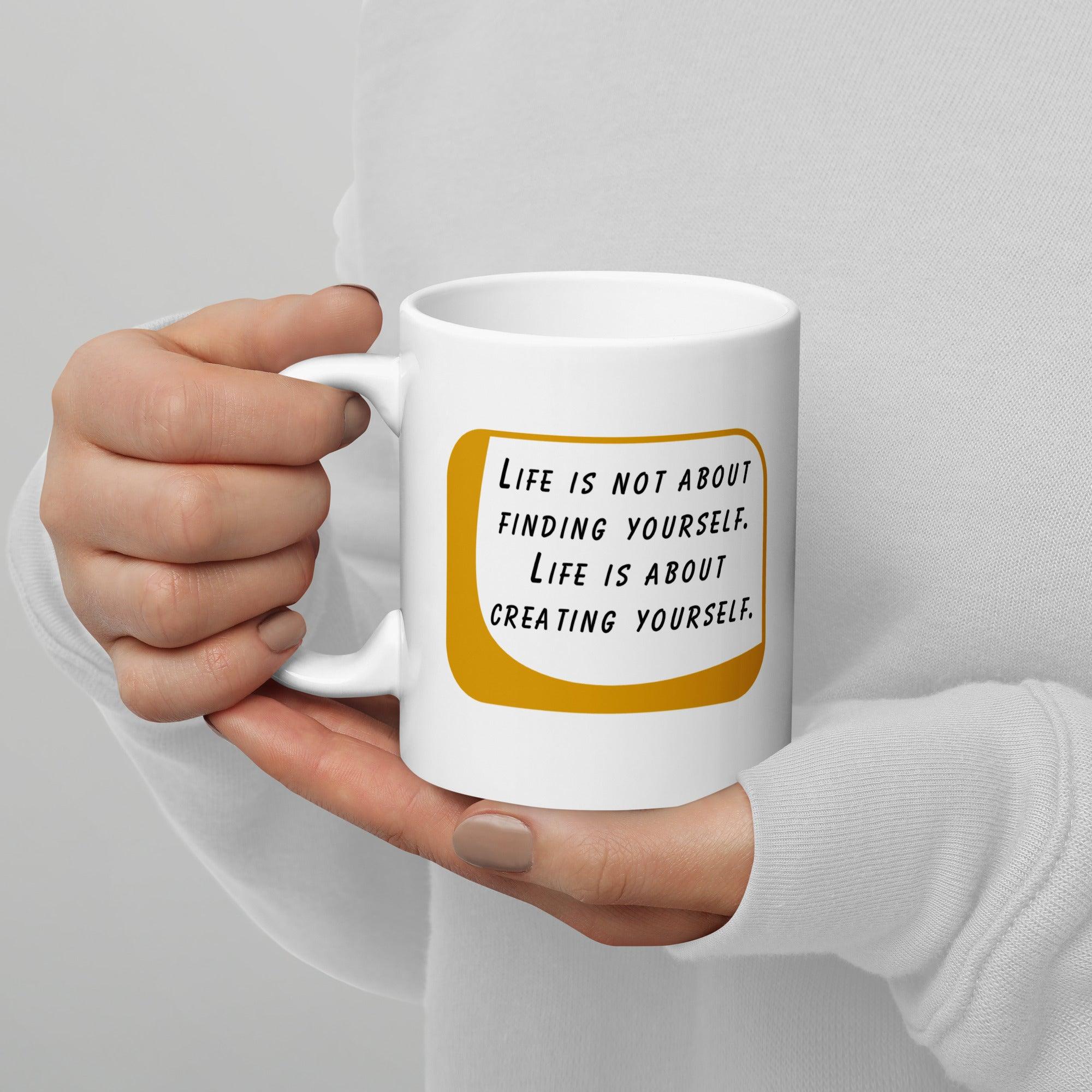 Self Creation Quote Mug - Inspire Cups