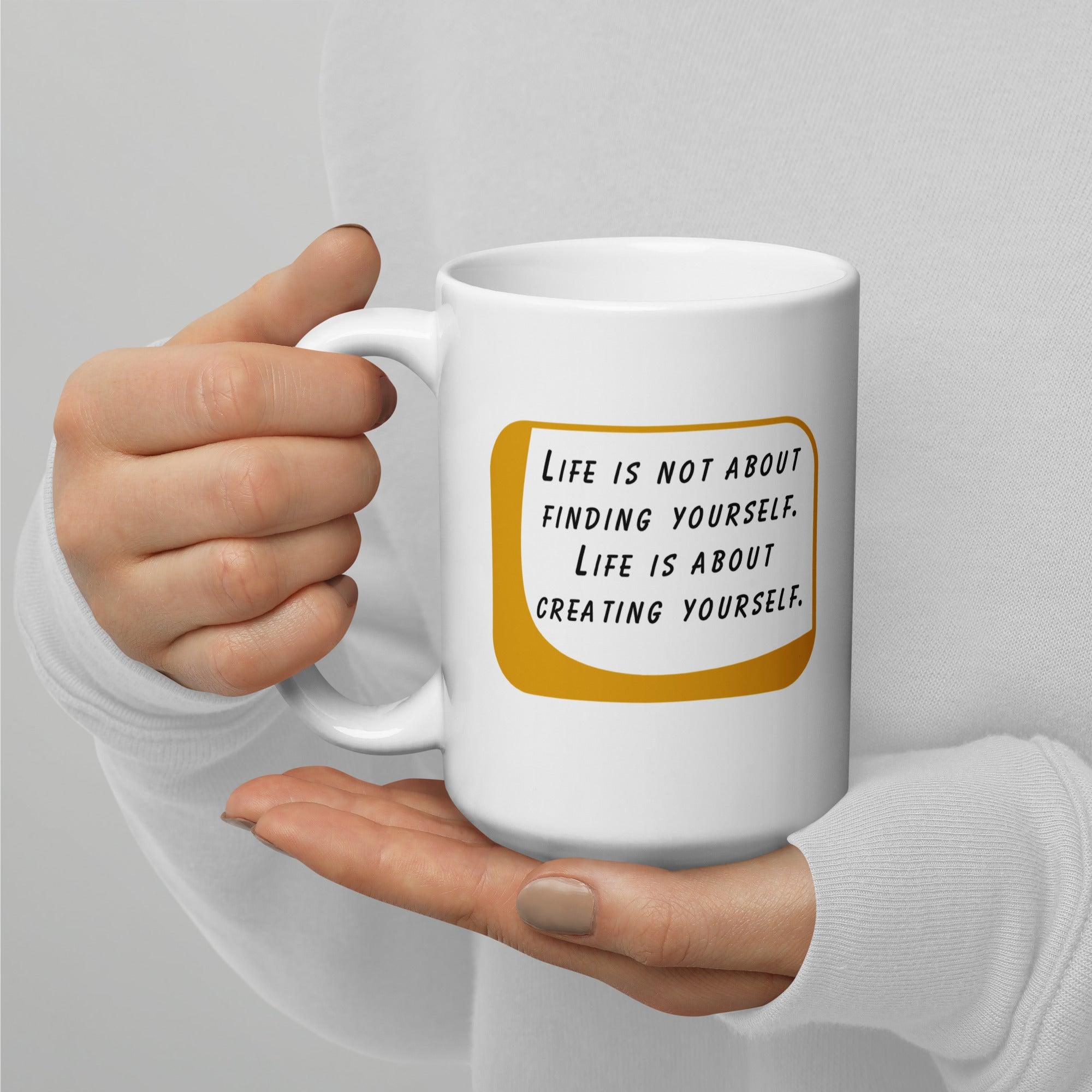 Self Creation Quote Mug - Inspire Cups