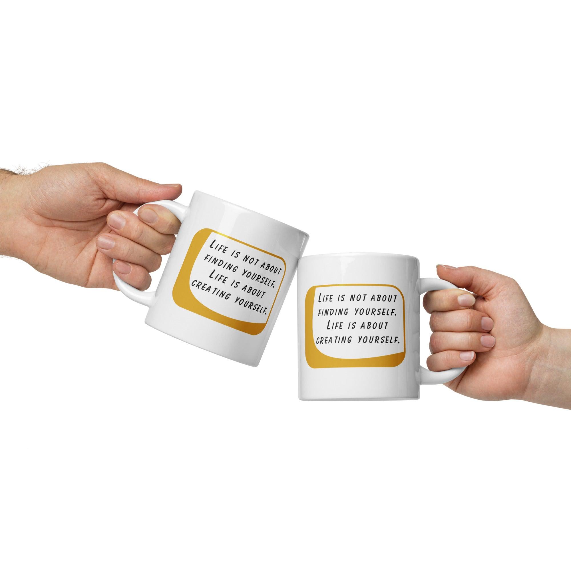 Self Creation Quote Mug - Inspire Cups