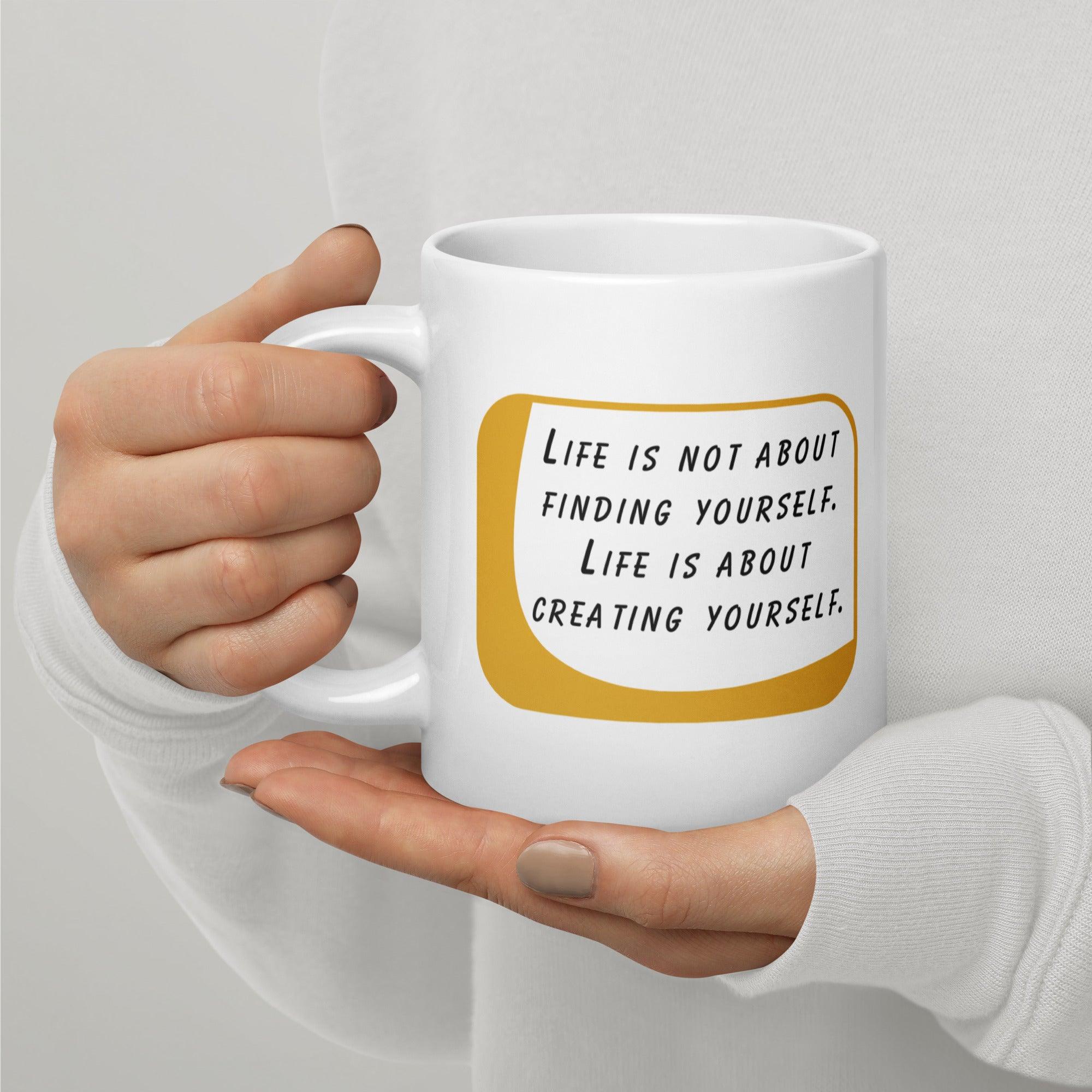 Self Creation Quote Mug - Inspire Cups