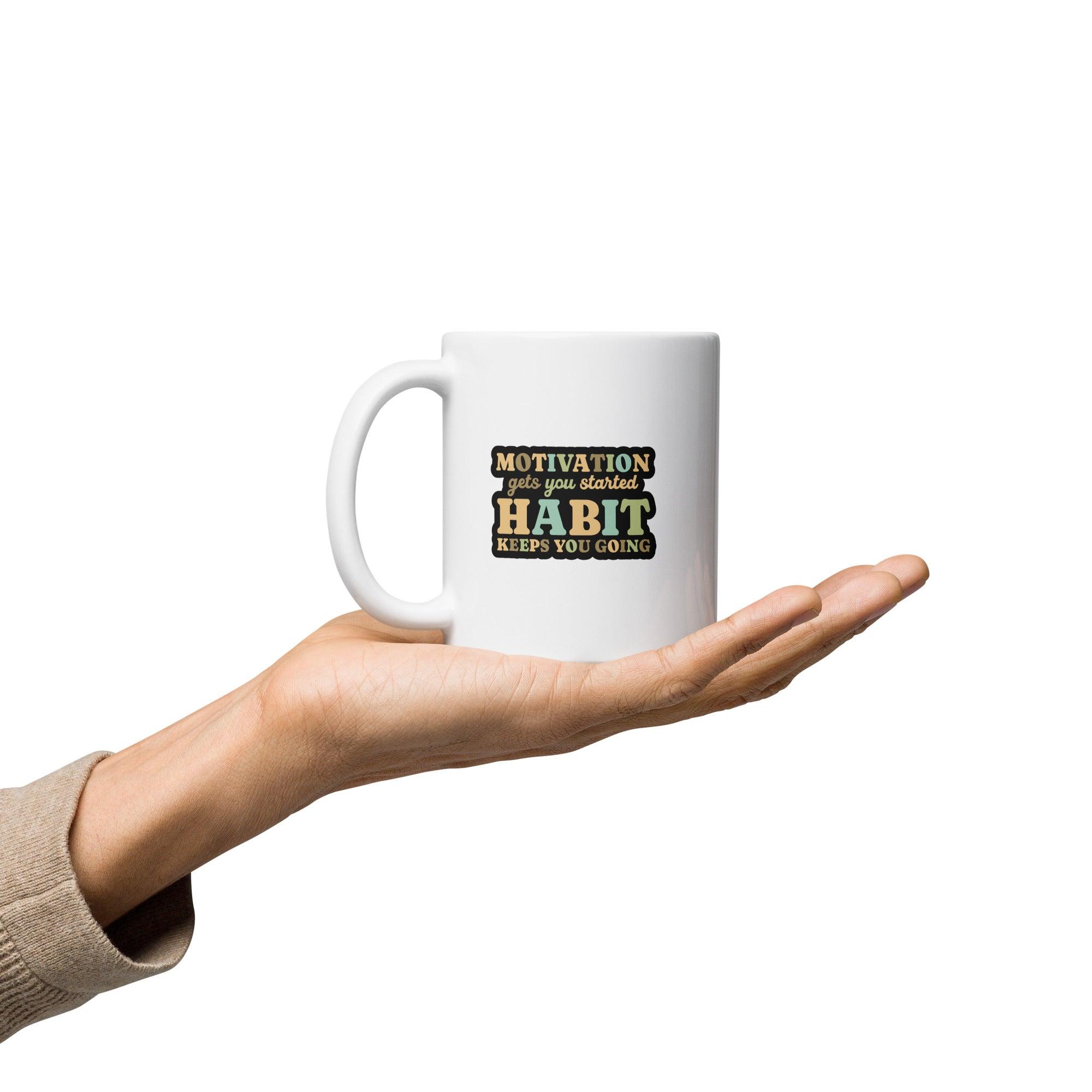 Motivation Habit Coffee Mug - Inspire Cups