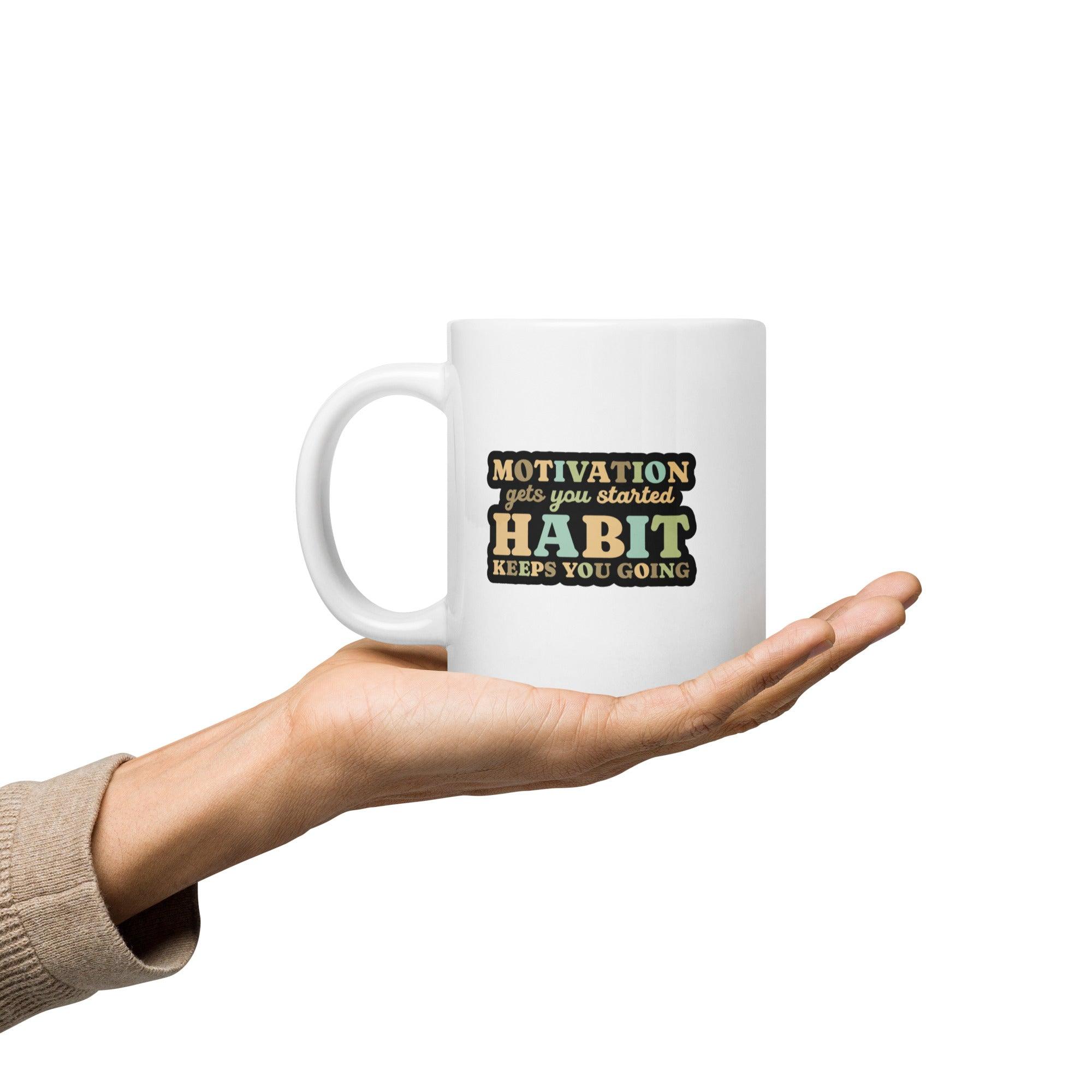 Motivation Habit Coffee Mug - Inspire Cups