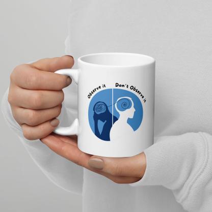 Mindfulness Observation Quote Mug - Inspire Cups