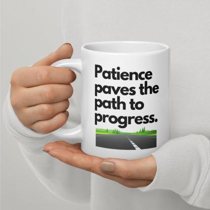 Patience Progress Message Mug - Inspire Cups