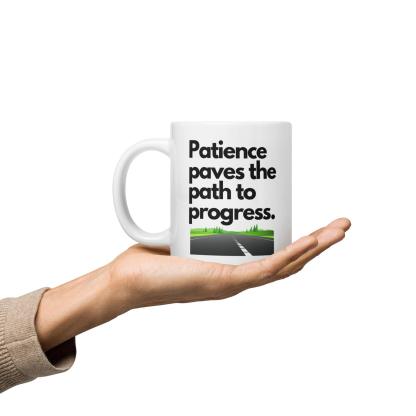 Patience Progress Message Mug - Inspire Cups