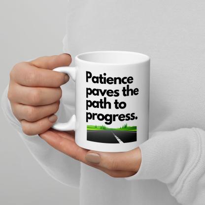 Patience Progress Message Mug - Inspire Cups