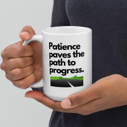 Patience Progress Message Mug - Inspire Cups
