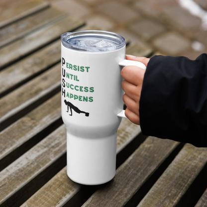 Persistence Motivation Travel Mug - Inspire Cups