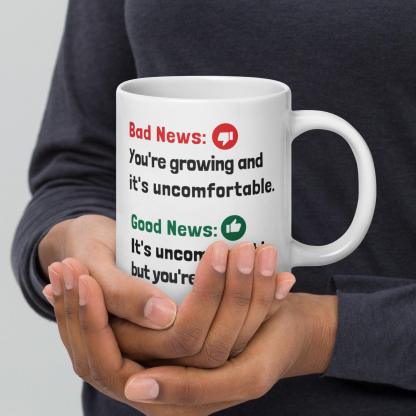 Growth Discomfort Mug - Inspire Cups