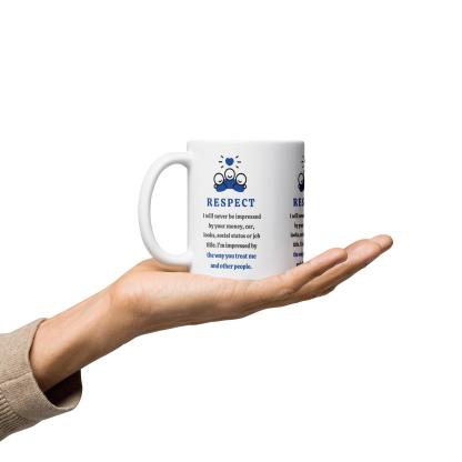 Respect Message Mug With A Daily Reminder Inspirational Quote - Inspire Cups