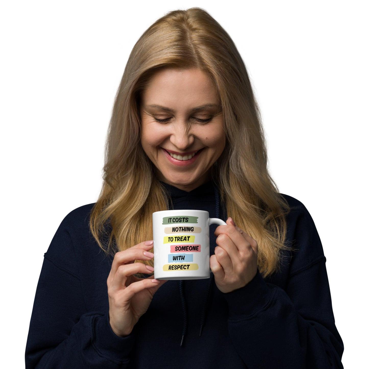 Respect Reminder Ceramic Mug - Inspire Cups
