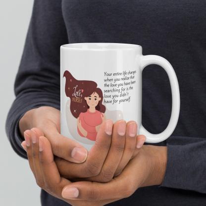 Self Love Inspirational Mug - Inspire Cups