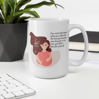 Self Love Inspirational Mug - Inspire Cups