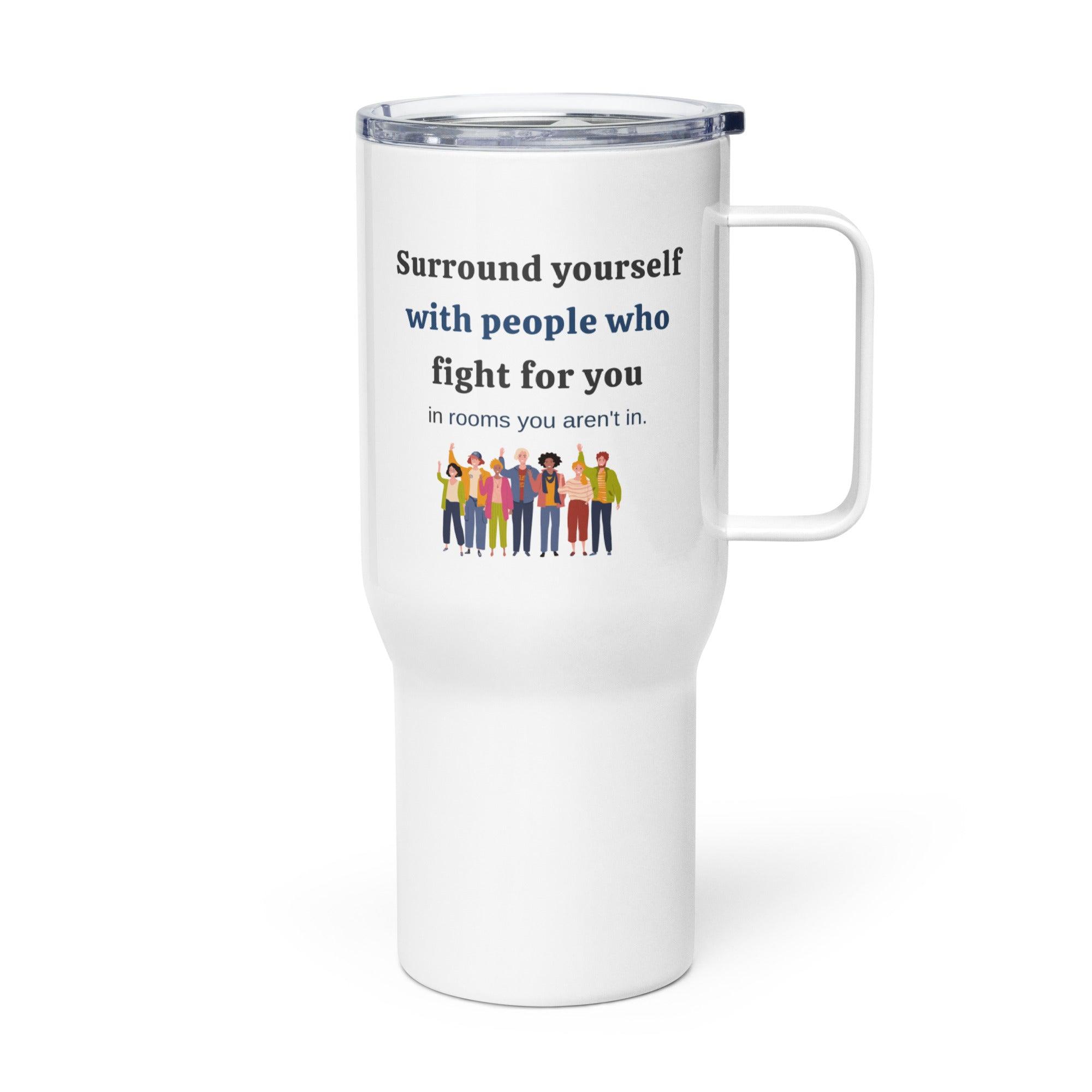 Supportive People Travel Mug - Inspire Cups