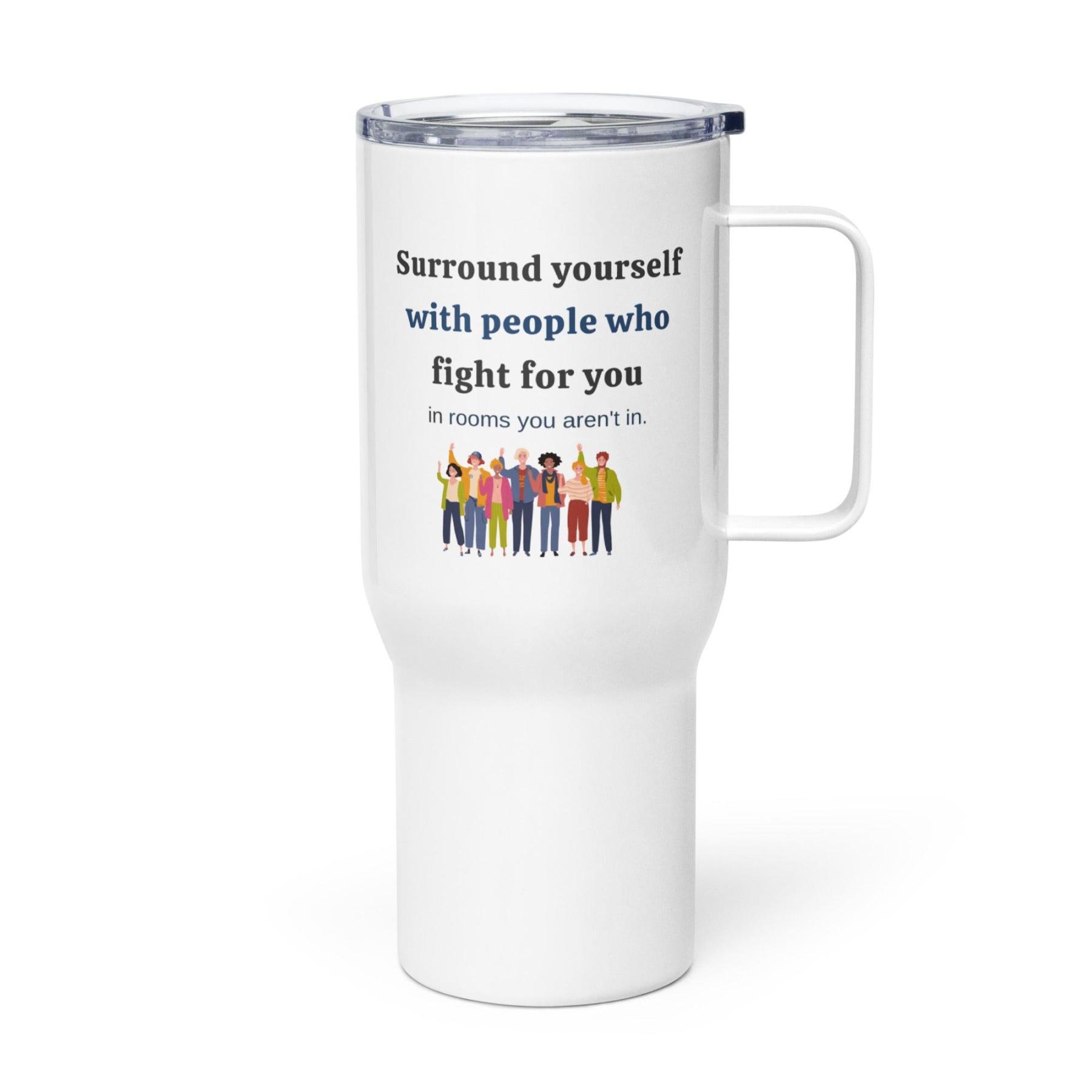 Supportive People Travel Mug - Inspire Cups