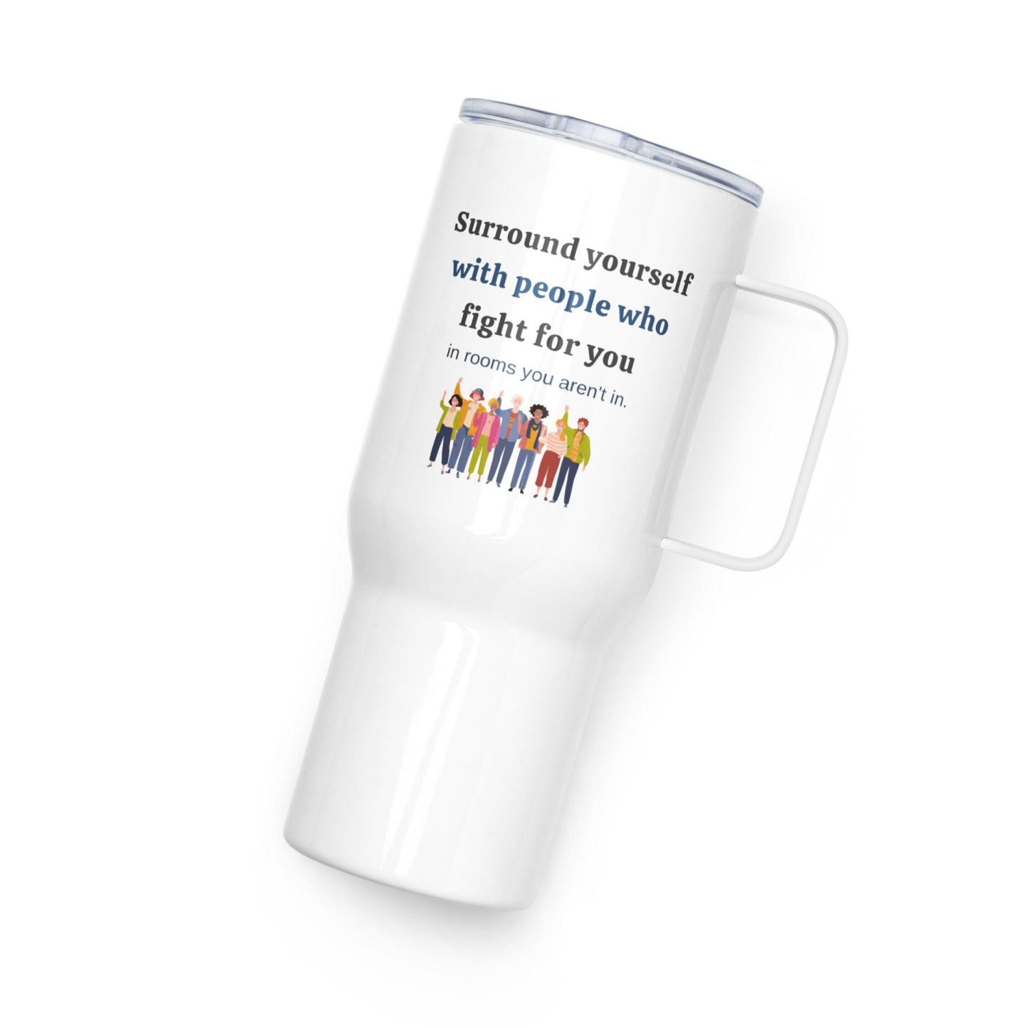Supportive People Travel Mug - Inspire Cups