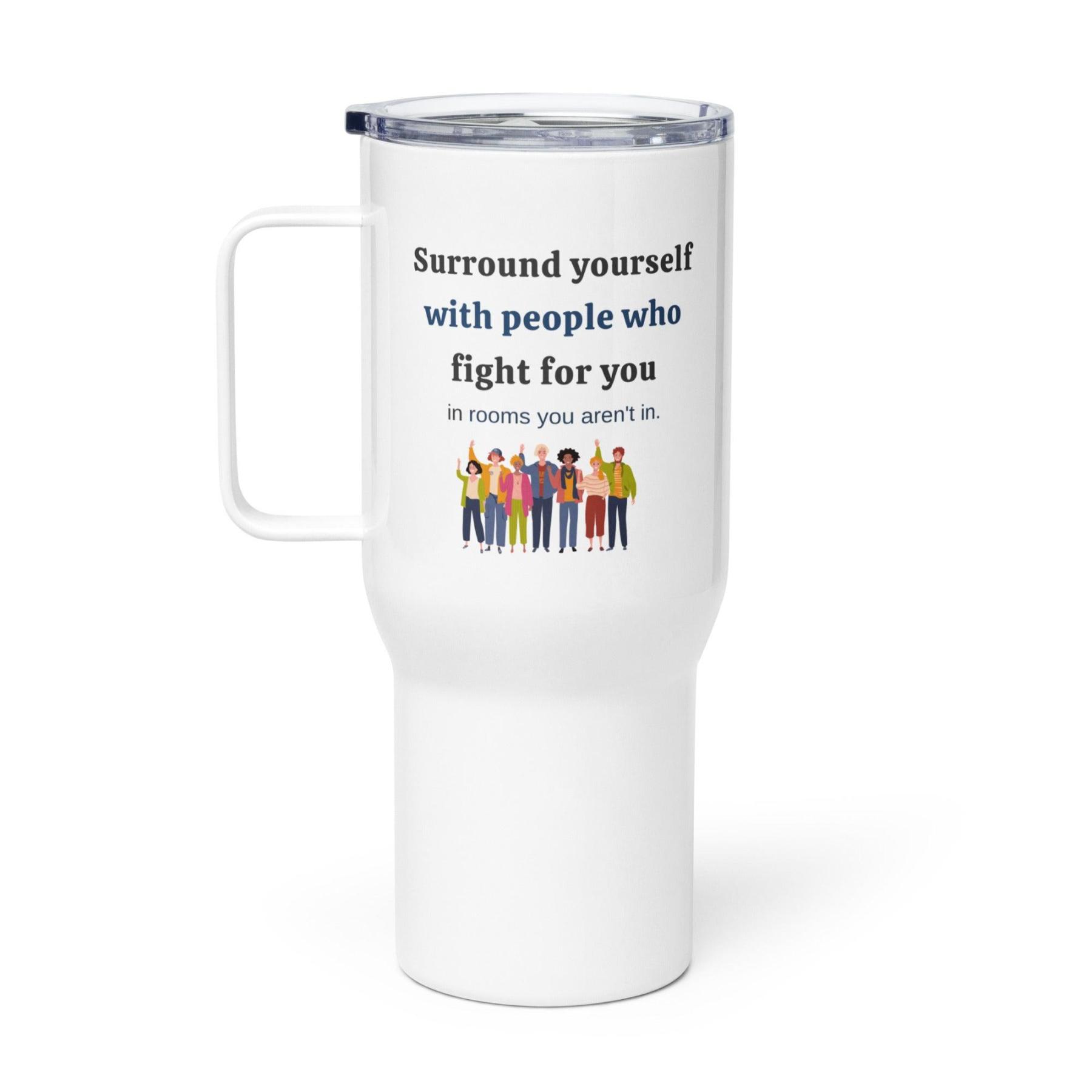 Supportive People Travel Mug - Inspire Cups