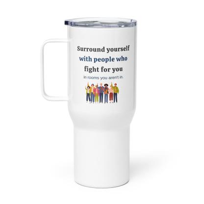 Supportive People Travel Mug - Inspire Cups