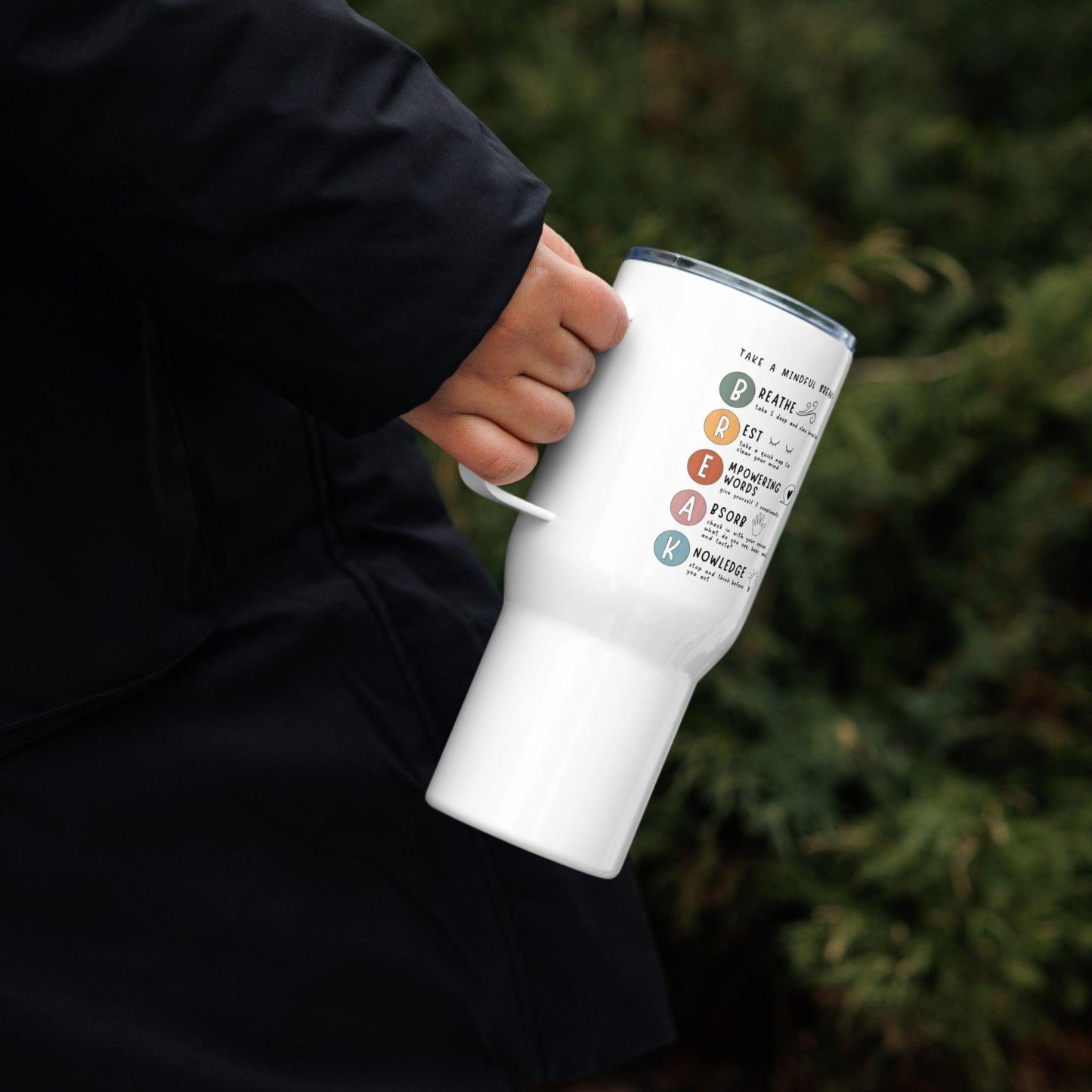 Take A Break Printed Travel Mugs With Insulated Sip Saving Performance - Inspire Cups