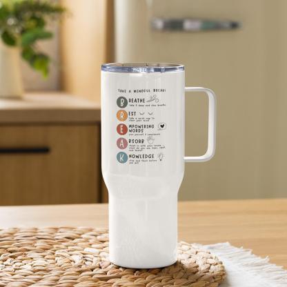 Take A Break Printed Travel Mugs With Insulated Sip Saving Performance - Inspire Cups