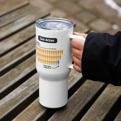 Take Action Printed Travel Mugs With Sleek Design For Everyday - Inspire Cups