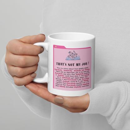Thats Not My Job Quote Printed Glossy Mug - Inspire Cups