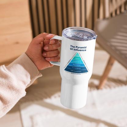 The Pyramid Of Influence Printed Travel Mugs - Inspire Cups