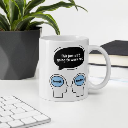 Growth vs Comfort Mug - Inspire Cups